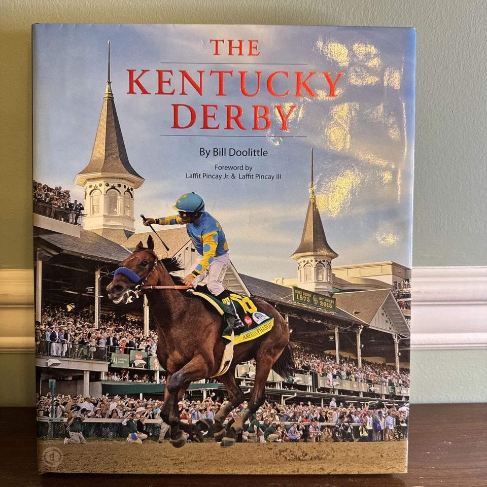 The Kentucky Derby by Bill Doolittle (2015, HCDJ) Book Coffee Table Horse Race - Image 1 of 4