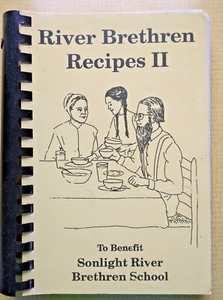 River Brethren Recipes II PA School Vintage Cookbook Sonlight River Mt Joy - Imagen 1 de 3