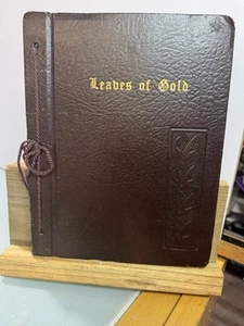 1948 LEAVES OF GOLD, An Anthology of Prayers, Memorable Phrases, Verse and Pro.. - Imagen 1 de 15