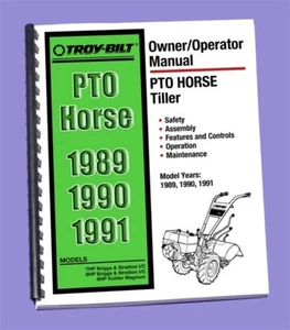TROY-BILT PTO HORSE - 1989-1991 Owner's Manual - 82 pages of must have info! - Picture 1 of 1