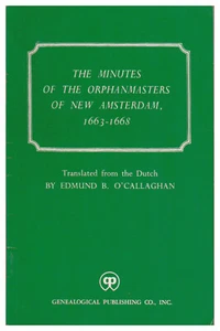 The Minutes of the Orphanmasters of New Amsterdam, 1663-1668 - Picture 1 of 1