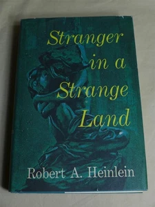 Robert A. Heinlein STRANGER IN A STRANGE LAND - 1961 BCE Hardcover +Dust Jacket - Foto 1 di 7