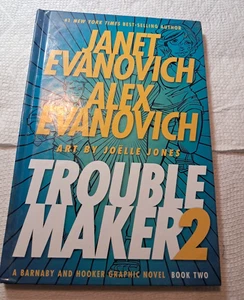 Janet & Alex Evanovich Troublemaker 2 Joelle Jones G.N. HC 1. Auflage 2002 - Bild 1 von 8