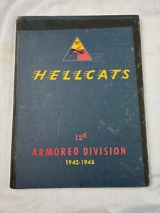 Hellcats 12th Armored Division 1942-45 WWII 1982 Hardcover  - Bild 1 von 11