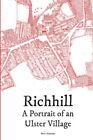 Brett Hannam Richhill - A Portrait of an Ulster Village (Paperback)