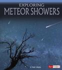 Exploring Meteor Showers by Brigid Gallagher (English) Hardcover Book