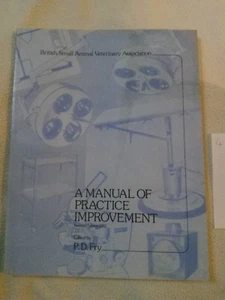 British Small Animal Veterinary Association Practice Improvement Manual PD Fry - Bild 1 von 5