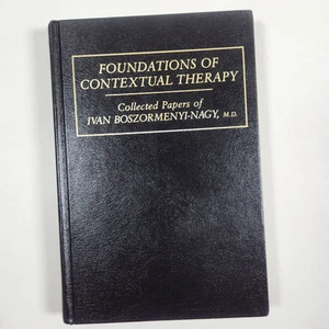 Foundations of Contextual Therapy Collected Papers Ivan Boszormenyi-Nagy HC 1987 - Imagen 1 de 13