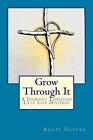 Grow Through It A Journey Through Late Life Divorce By Aggie Oliver English P
