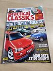 Practical Classics Magazine June 2022 Jaguar Cosworth X1/9 MGB Sierra ST150