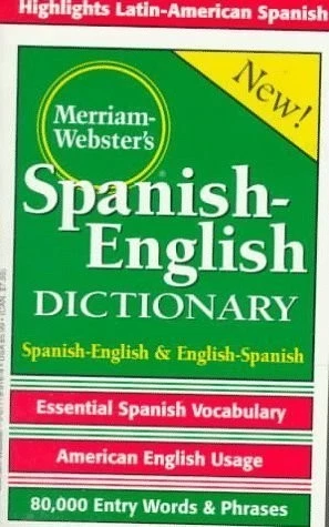 MERRIAM-WEBSTER'S SPANISH-ENGLISH DICTIONARY 1ST (FIRST) - Image 1 of 1