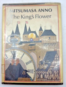 The King’s Flower by Mitsumasa Anno 1982 HC w/ Dust Jacket Ex-Library - Picture 1 of 6