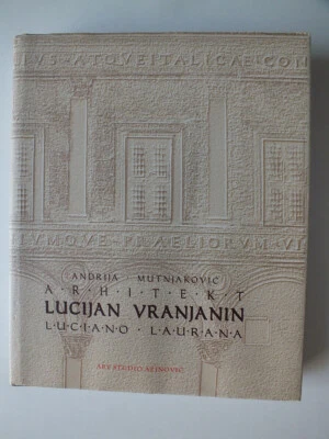 Arhitekt Lucijan Vranjanin (Luciano Laurana) *Croatian Text* - Image 1 of 4