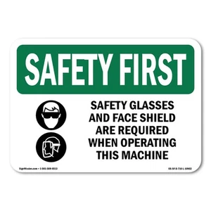 Safety Glasses And Face Shield OSHA Safety First Sign Metal Plastic Decal - Picture 1 of 5