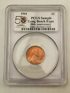 1964 P 1c PCGS Sample Slab Long Beach Expo 50th Anniversary RARE - Picture 1 of 2
