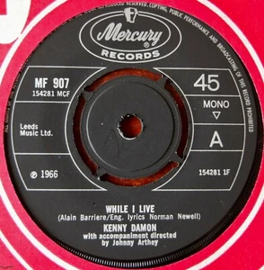 KENNY DAMON WHILE I LIVE 7" MERCURY (1966) NEAR MINT- UK EASY VOCAL - Picture 1 of 3
