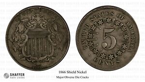 1866 Shield Nickel *Major Obverse Die Cracks*