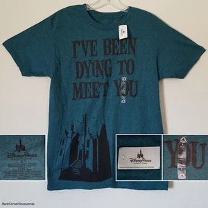 NWT Disney Parks Haunted Mansion "I've Been Dying To Meet You" Green S T-Shirt - Picture 1 of 11