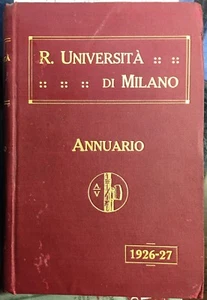 (Milano) R. UNIVERSITÀ DI MILANO - ANNUARIO -ANNO ACCADEMICO 1926/1927 - Milano - Imagen 1 de 1