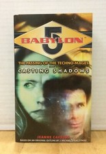 Casting Shadows (The Passing of the Techno-Mages)(Babylon 5), by Jeanne Cavelos