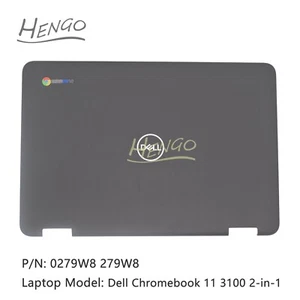 New 0279W8 For Dell Chromebook 11 3100 2-in-1 LCD Rear Lid Back Cover Top Case - Picture 1 of 10