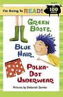 Green Boots, Blue Hair, Polka-Dot Underwear: Level 2 (I'... | Buch | Zustand gut