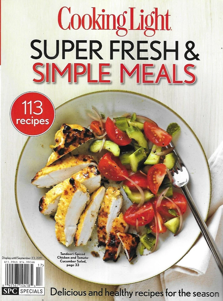 Cooking Light Super Fresh and Simple Meals Main Dishes Sides Desserts Beverages Foto 1 de 4