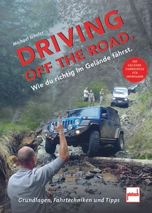 Driving off the Road. Wie du richtig im Gelände fährst von Michael Scheler - Picture 1 of 1