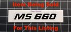 Ms 660 Recoil Starter Decal  **decal Only**