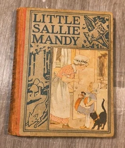 VINTAGE CHILDREN'S BOOK "LITTLE SALLIE MANDY" FOR WEE FOLKS 1924 ALTEMUS CB1 - Picture 1 of 4