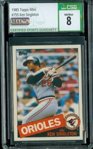 1985 TOPPS MINI # 755 KEN SINGLETON CGS 8 MAC SPOTLESS  RARE 100 MADE * - Picture 1 of 4