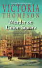 Victoria Thompson Murder on Union Square (Paperback) (UK IMPORT)