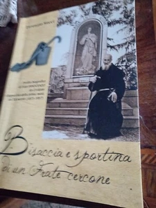BISACCIA E SPORTINA DI UN FRATE CERCONE DI TERENZIO SUCCI - Picture 1 of 8