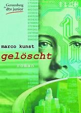 Gelöscht: Roman von Kunst, Marco | Buch | Zustand gut