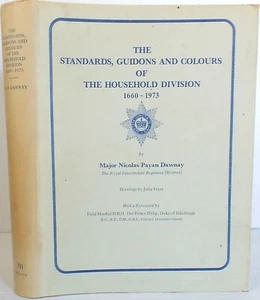 The Standards, Guidons and Colours of The Household Division 1660 - 1973 F/F 1st - Imagen 1 de 5