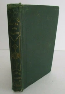 SUSAN and FRANKIE, circa 1861 Religion & Morality Tales - Picture 1 of 5