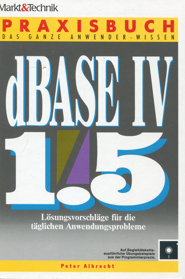 Peter Albrecht - Dbase Iv 1.5. Lösungsvorschläge Für Die #B2026116 - Bild 1 von 1