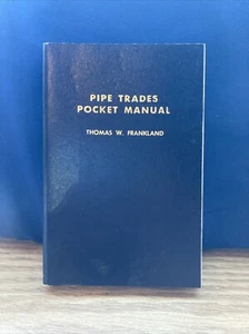Pipe Trades Pocket Manual - Thomas W. Frankland - Pre-Owned - VGC- 0-02-802410-9 - Picture 1 of 6