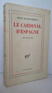 MONTHERLANT (Henry de.) - Le Cardinal d'espagne. - 1960. - Edition Originale - Photo 1/1