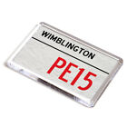 Fridge Magnet - Wimblington Pe15 - Uk Postcode