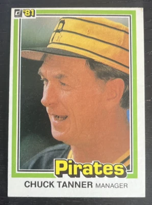 1981 Donruss - #257 - Chuck Tanner - Pittsburgh Pirates - Manager - Image 1 of 2