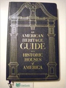 An American Heritage Guide:  Historic Houses of America - Bild 1 von 1