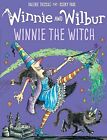 Winnie and Wilbur: Winnie the Witch By Korky Paul (illustrator) 
