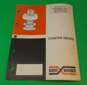 CATALOGO RICAMBI AVVIAMENTO VINTAGE BORG WARNER AUTOMOTIVE SD-79 ottobre 1979 - Foto 1 di 1