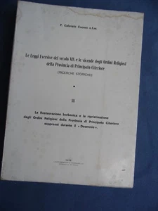 RESTAURAZIONE BORBONICA-RIPRISTINAZIONE ORDINI RELIGIOSI IN PRINCIPATO CITERIORE - Picture 1 of 1