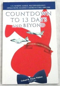 Countdown to 13 Days and Beyond by H. Wayne Whitten - Bild 1 von 1