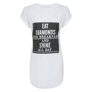 WOMENS SHORT SLEEVE WHITE T-SHIRT LONG WITH EAT DIAMONDS PRINT - Picture 1 of 2