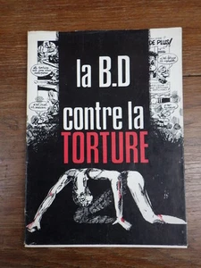 LA BD CONTRE LA TORTURE Bandes & Bulles AMNESTY INTERNATIONAL Sodieg 1979 - Picture 1 of 4