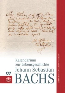 Kalendarium Zur Geschichte Johann Sebastian Bach (German Edition) Paperback - Picture 1 of 1