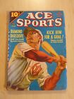 Ace Sports October 1940, Baseball, Football,  Boxing  pulp